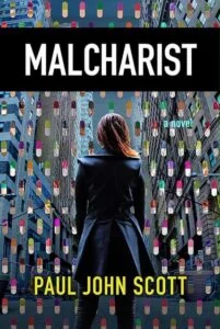 Read more about the article Why I spent 8 years on Malcharist, a novel about akathisia